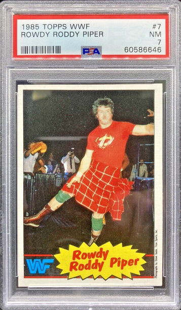 1985 Topps WWF Rowdy Roddy Piper #7 * PSA 7 NM * Wresting Icon WWE HOF