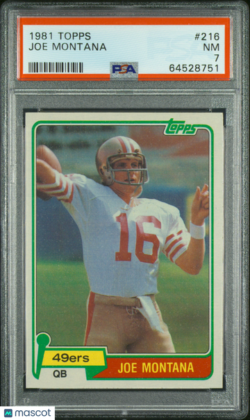 1981 Topps Joe Montana #216 PSA 7