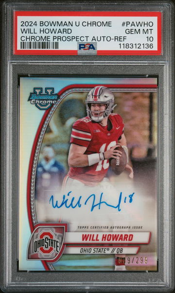 2024 Bowman University Chrome Bowman Chrome Prospect Autographs Chrome Prospect Auto-Ref Will Howard #PAWHO /299 PSA 10