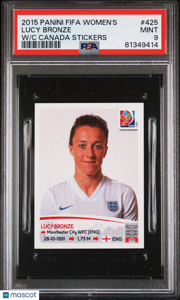 2015 Panini FIFA Women'S World Cup Canada Stickers Lucy Bronze #425 W/C Canada Stickers PSA 9