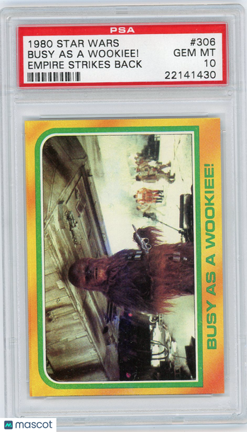 1980 Star Wars Empire Strikes Back Busy As A Wookiee! #306 PSA 10