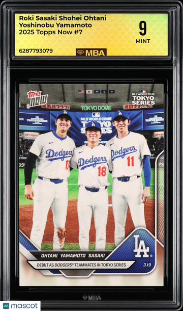 2025 Topps Now Yoshinobu Yamamoto Shohei Ohtani Roki Sasaki #7 MBA 9