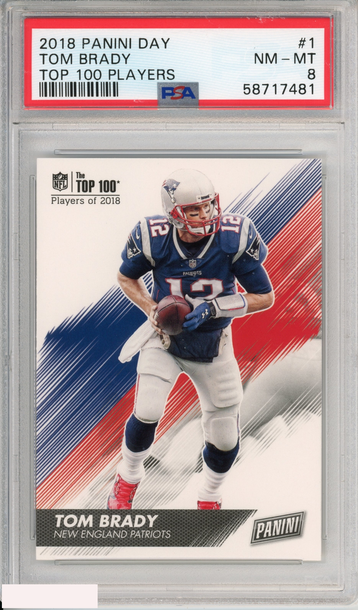 2018 PANINI DAY TOM BRADY #1 TOP 100 PLAYERS NEW ENGLAND PATRIOTS PSA 8 NM-MT