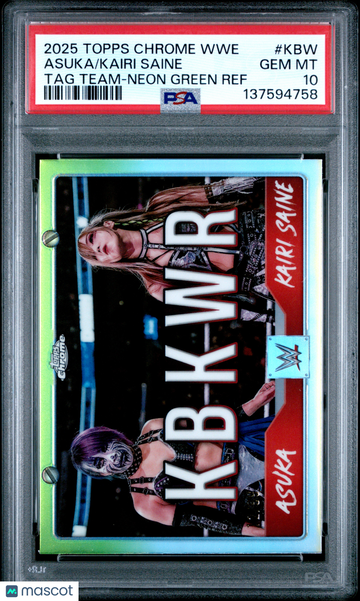 2025 Topps Chrome WWE TAG Team Kairi Saine Asuka #KBW Neon Green Refractor /99 PSA 10