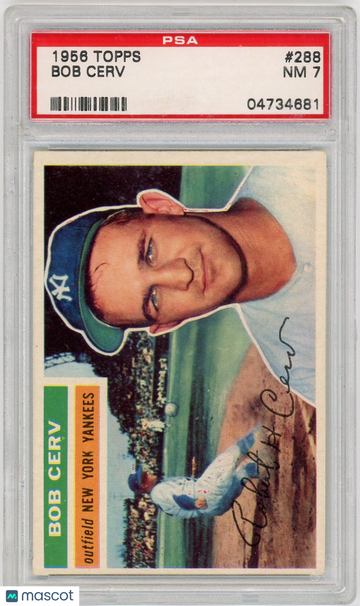 1956 Topps Bob Cerv #288 PSA 7