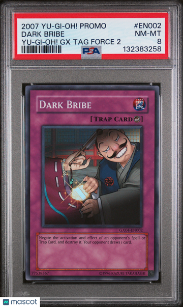Yu-Gi-Oh! Promo Dark Bribe Yu-Gi-Oh! GX TAG Force 2 PSA 8 #EN002
