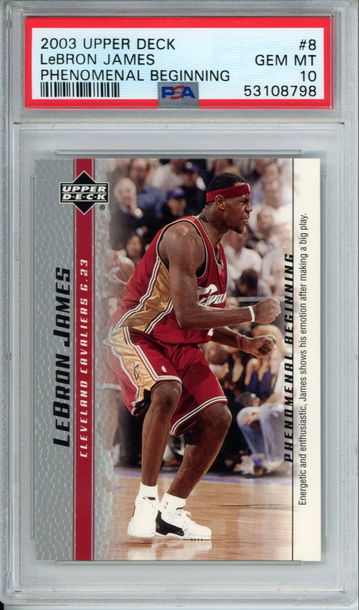 LEBRON JAMES 2003 Upper Deck Phenomenal Beginning #8 PSA 10 Gem Mint Cavs Lakers Heat