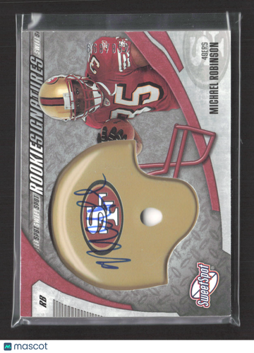 2006 Upper Deck Sweet Spot Rookie Signatures Michael Robinson #216 /6