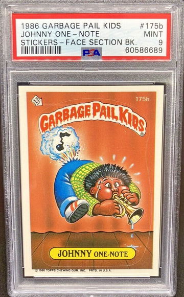 1986 Topps Garbage Pail Kids #175b Johnny One-Note (Face Back) *PSA 9 MINT *