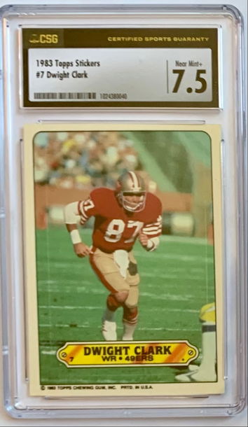1983 Topps Football  Sticker Insert Dwight Clark #7 - Graded CSG 7.5 NM + - San Francisco