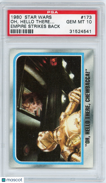 1980 Star Wars Empire Strikes Back "oh, Hello There,.. . #173 PSA 10