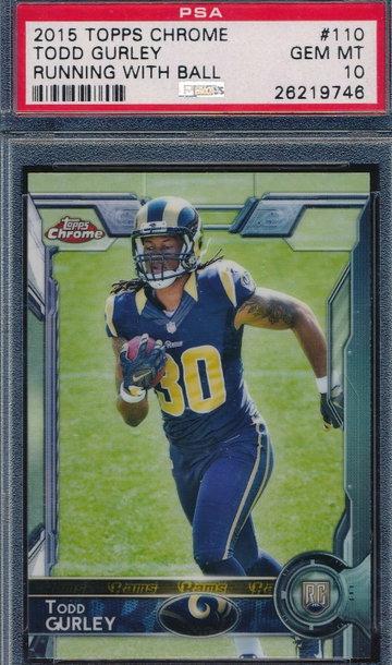 2015 Topps Chrome 110 Todd Gurley RC PSA 10 GEM MT 9746