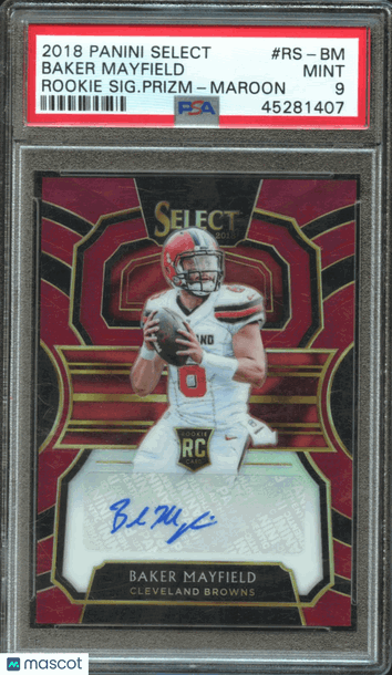 2018 Panini Select Rookie Signature Prizm Baker Mayfield #RS-BM SIG. Prizm Maroon PSA 9
