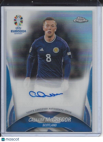 CALLUM MCGREGOR 2023-24 TOPPS CHROME EURO SCOTLAND AUTO