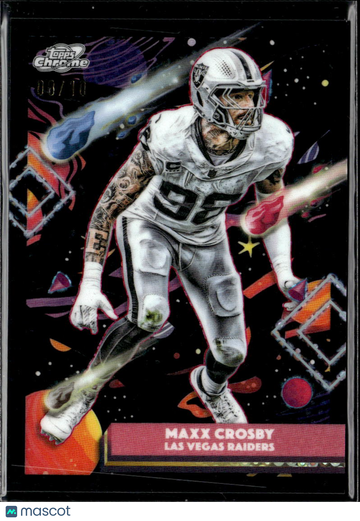Maxx Crosby 2025 Topps Chrome Cosmic /10 Las Vegas Raiders