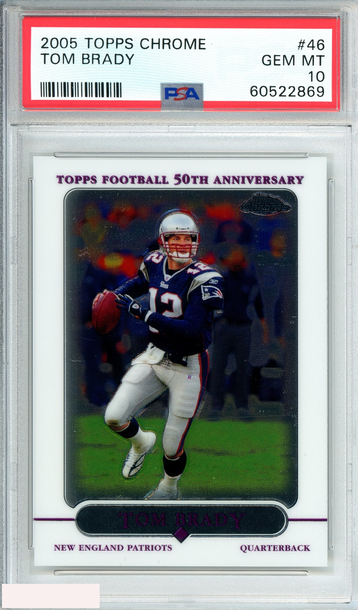 2005 TOPPS CHROME TOM BRADY #46 NEW ENGLAND PATRIOTS PSA 10 GEM MT