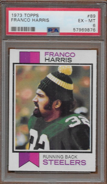 1973 Topps 89 Rookie Card RC Franco Harris Pittsburgh Steelers PSA 6 EX-MT Excellent Mint
