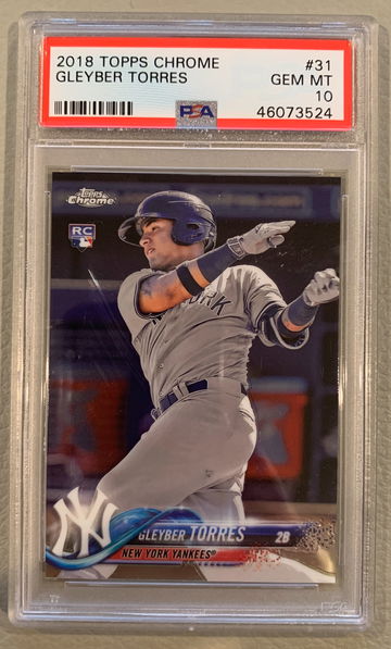 2018 Topps Chrome ROOKIE Gleyber Torres PSA 10 Gem Mint