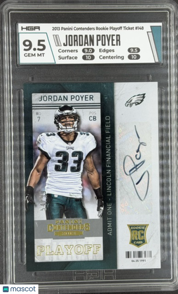 2013 Contenders Jordan Poyer Playoff Ticket Rookie Auto 54/99 - HGA 9.5
