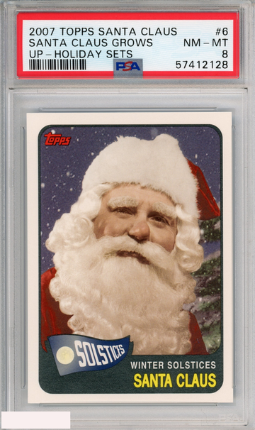 2007 TOPPS SANTA CLAUS SANTA CLAUS GROWS #6 UP-HOLIDAY SETS PSA 8 NM-MT