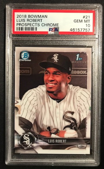 Luis Robert 2018 Chrome PSA 10