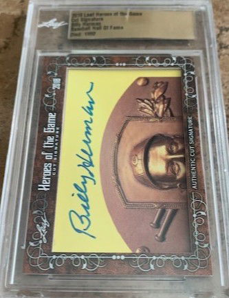 2018 Leaf Heroes of the Game Cut Signatures HOF - Billy Herman - Encased