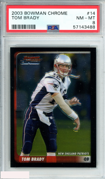 2003 BOWMAN CHROME TOM BRADY #14 NEW ENGLAND PATRIOTS  PSA 8 NM-MT