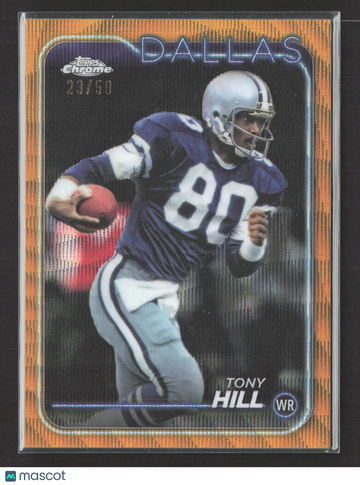 2024 Topps Chrome Tony Hill #56 Orange Refractor 23/50