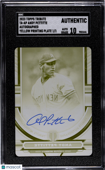 2023 Topps Tribute Andy Pettitte #TA-AP Autograph Yellow Printing Plate 1 1 SGC A Auto 10