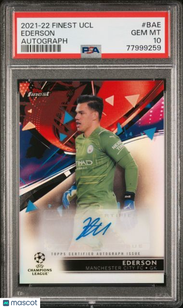 2021-2022 Topps Finest UEFA Champions League Autographs Ederson #BAE PSA 10