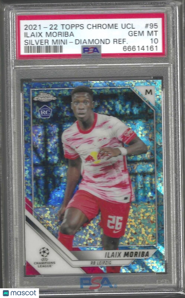 2021 Topps Chrome UEFA Champions League Ilaix Moriba #95 Silver Mini Diamond Refractor PSA 10