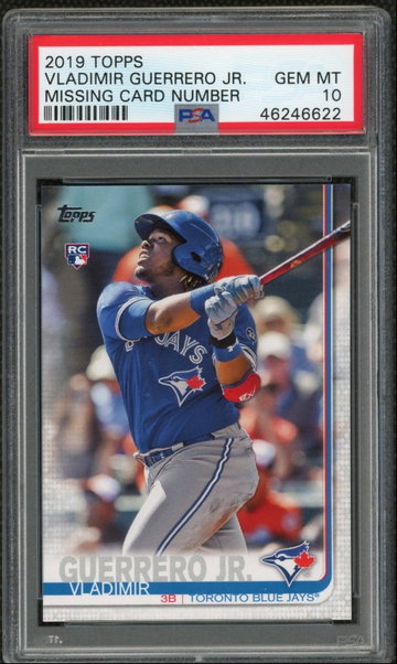 Vladmir Guerrero JR 2019 Topps Missing Card Nyber PSA 10