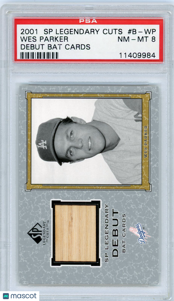 2001 SP Legendary Cuts Debut Bat Cards Wes Parker #B-WP PSA 8
