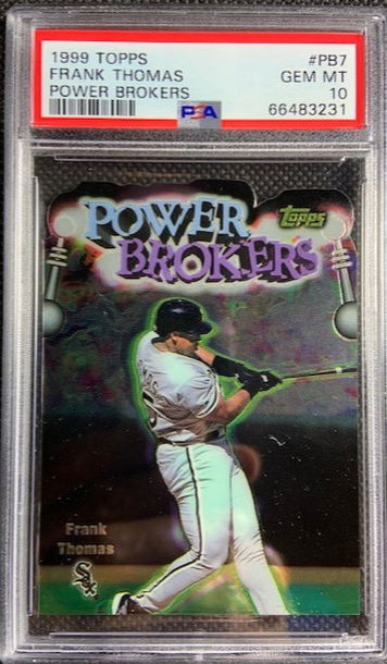 1999 TOPPS POWER BROKERS #PB7 FRANK THOMAS HOF PSA 10 GEM MINT CHICAGO WHITE SOX