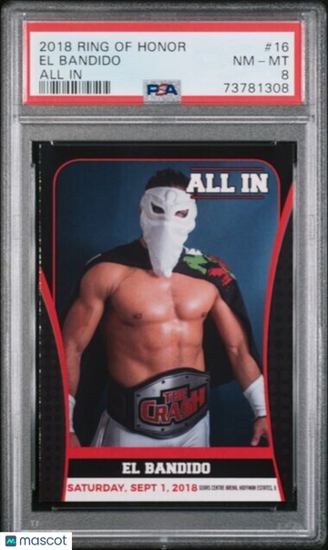 2018 All In El Bandido #16 Rookie PSA 8