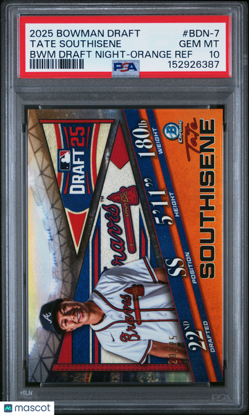 2025 Bowman Draft Bowman Draft Night Tate Southisene #BDN-7 BWM Orange Ref /25 PSA 10