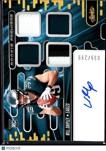 Will Shipley 2024 Panini Absolute Football Rookie Premiere Quad Patch Rookie Patch Autograph RC Auto Philadelphia Eagles