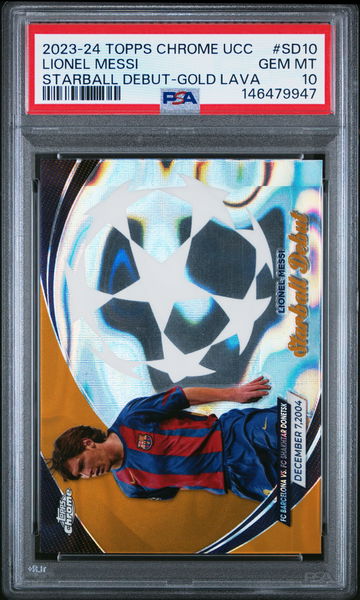 2023-24 TOPPS CHROME UEFA UCC STARBALL DEBUT LIONEL MESSI GOLD LAVA #SD10 PSA 10