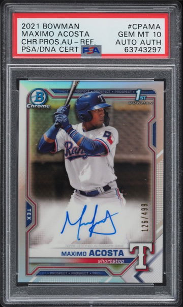 2021 BOWMAN CHROME REFRACTOR MAXIMO ACOSTA ROOKIE AUTO /499 #CPA-MA PSA 10