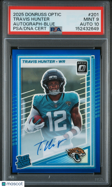2025 Panini Donruss Optic Travis Hunter #201 Autograph Blue / Rookie PSA 9 Auto 10