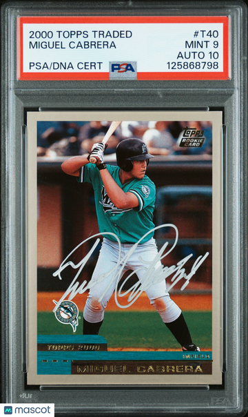 2000 Topps Traded Miguel Cabrera #T40 Rookie PSA 9 Auto 10