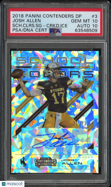 2018 Panini Contenders Draft Picks School Colors Signatures Josh Allen #3 SCH. Clrs. SG Crkd. Ice /23 PSA 10 Auto 10