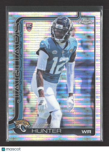 2025 Topps Chrome Travis Hunter #332 Prizm RC