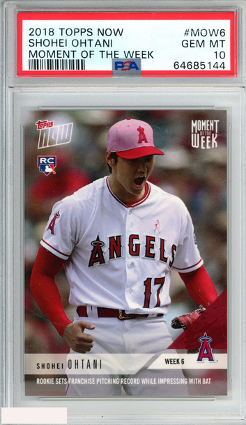 2018 TOPPS NOW MOMENT OF THE WEEK SHOHEI OHTANI #MOW6 ROOKIE RC PSA 10 GEM MT