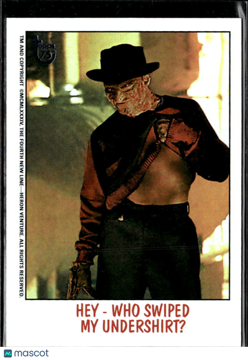 2013 Topps Fright Flicks Robert Englund Hey - Who Swiped My Undershirt? #88