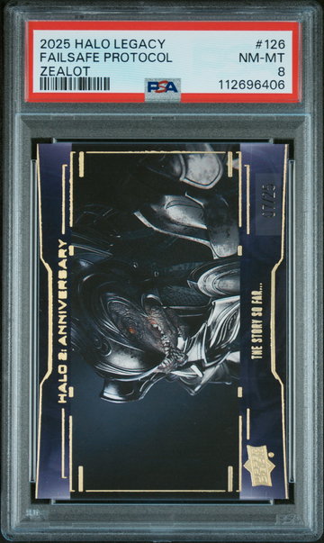 2025 Upper Deck Halo Legacy Collection Zealot Failsafe Protocol #126 /25 PSA 8