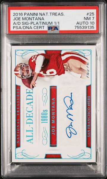 2016 National Treasures | Joe Montana | Platinum Signature | 1/1 ONE of ONE | #25 | PSA 7 AUTO 10