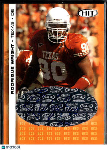 Rodrique Wright 2006 SAGE HIT Auto Texas Longhorns