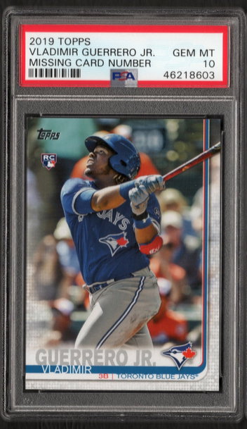 Vladimir Guerrero Jr. 2019 Topps PSA 10 No Number SP RC