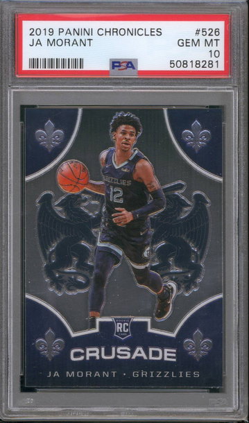 2019 Chronicles Crusade 526 Ja Morant PSA 10